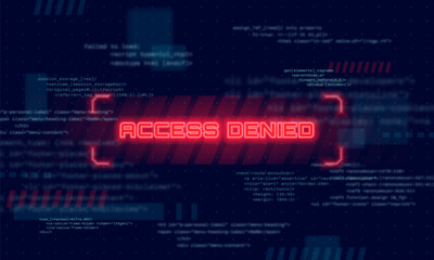 Wall Mural - Access denied. Hacked system or cyber attack. Warning on the screen. Vector illustration.