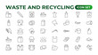 © artnazu - Set of Waste and Recycling line icons. Garbage, Trash, separation, and waste recycling Linear icon collection.