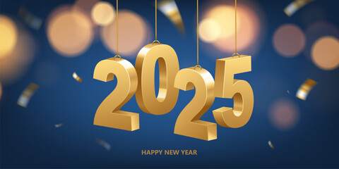 Wall Mural - Happy new year 2025 background. Hanging golden numbers with shiny bokeh lights in background. Holiday greeting card.