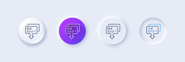 Wall Mural - Credit card line icon. Neumorphic, Purple gradient, 3d pin buttons. Send money payment sign. Receive transaction symbol. Line icons. Neumorphic buttons with outline signs. Vector