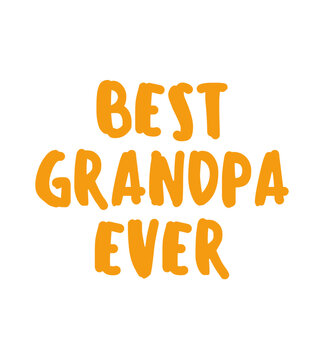 T Shirt Design best grandpa ever