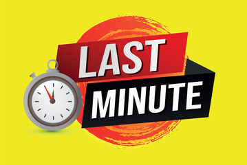 Wall Mural - Last minute offer watch countdown Banner design template for marketing. Last chance promotion or retail. background banner poster modern graphic design for store shop, online store, website

