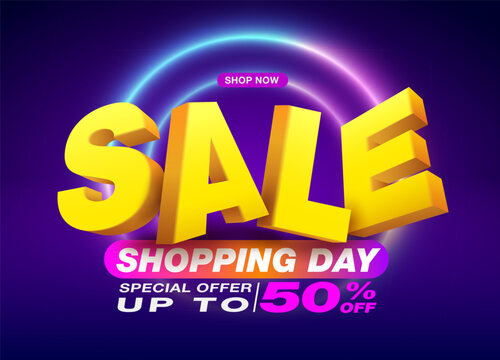 Shopping day sale template with 3D text word SALE on a dark background and colorful neon LED lights. Special campaign discounts up to 50% designed for online shopping advertising. Vector illustration.