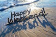 © Olsek - Happy weekend written on sand at the beach with ocean waves behind. Concept image for relaxation and free time. Perfect for inspirational posts or motivational quotes. Generative AI
