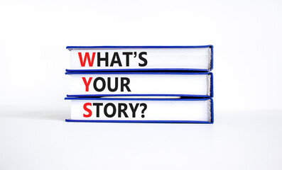 Fototapete - Storytelling and what is your story symbol. Concept words What is your story on beautiful books. Beautiful white background. Business storytelling what is your story concept. Copy space