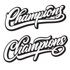 Wall Mural - Champions vector lettering. Handwritten text label. Typographic design.vector illustration on white background