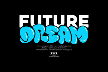 Wall Mural - Streetwear typography quotes graphic tee design