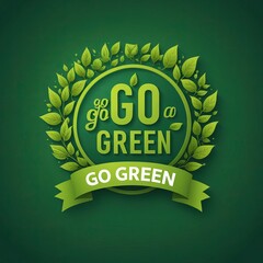 go green campaign. Go green design