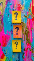 Wall Mural - Colorful abstract painting with three yellow notes and question marks, creative concept