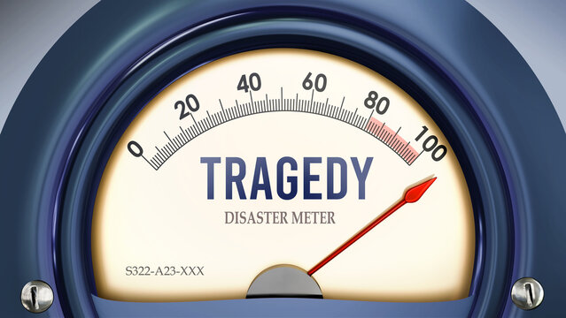 Tragedy and Disaster Meter that is hitting a full scale, showing a very high level of tragedy, overload of it, too much of it. Maximum value, off the charts.  ,3d illustration
