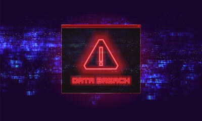 Poster - data breach. hacked system or cyber attack. warning on the screen. vector illustration.