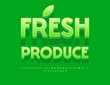 © Popskraft - Vector quality badge Fresh Produce. Artistic Green Font. Creative Alphabet Letters and Numbers set.