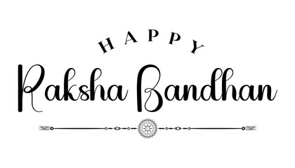 Wall Mural - Happy Raksha Bandhan lettering vector illustration.