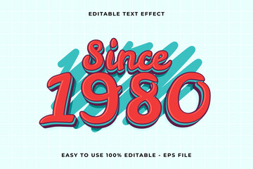 Poster - since 1980 3d editable vector text effect. trendy style text effect