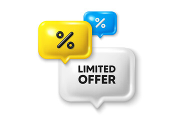Wall Mural - Discount speech bubble offer 3d icon. Limited offer tag. Special promo sign. Sale promotion symbol. Limited offer discount offer. Speech bubble sale banner. Discount balloon. Vector