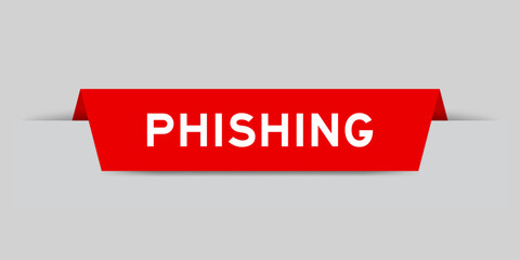 Sticker - Red color inserted label with word phishing on gray background