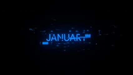 Poster - January text with screen effects of technological failures. Spectacular screen glitch with various kinds of interference. Looped