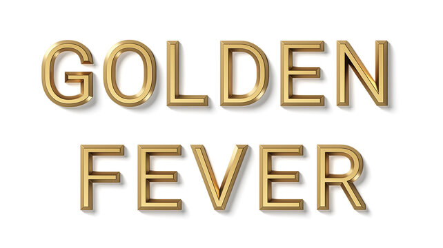Golden fever phrase arranged by letters made of gold. 3d illustration of golden phrase isolated on white background
