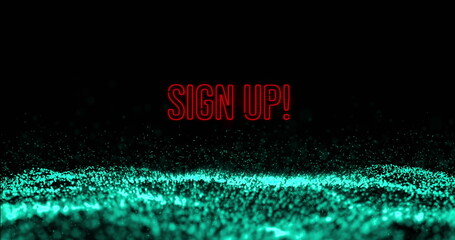 Poster - Image of sign up neon text and data processing over black background