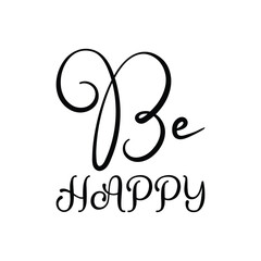 Sticker - be happy black letter quote
