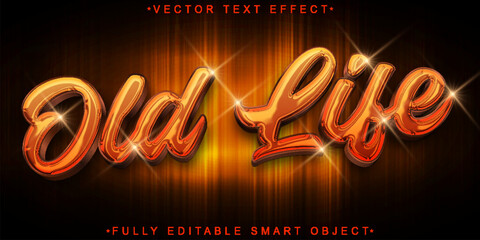 Poster - Shiny Retro Orange Old Life Vector Fully Editable Smart Object Text Effect