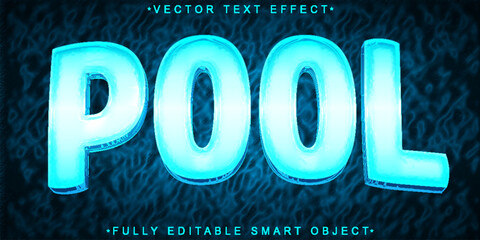 Poster - Blue Pool Vector Fully Editable Smart Object Text Effect