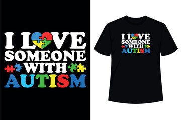 Wall Mural - I Love Someone with Autism T-Shirt