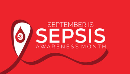 Wall Mural - Sepsis Awareness Month is observed every year on September. banner design template Vector illustration background design.