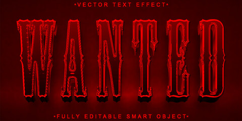 Poster - Red Wanted Vector Fully Editable Smart Object Text Effect
