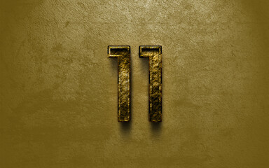 Wall Mural - 3D dark golden number design of 11 on cracked golden background.