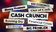 © iQoncept - Cash Crunch News Headlines Money Trouble Economic Financial Problem Update Information 3d Illustration
