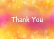 © NADEALI - Thank You banner with vibrant colors and  yellow bokeh lights