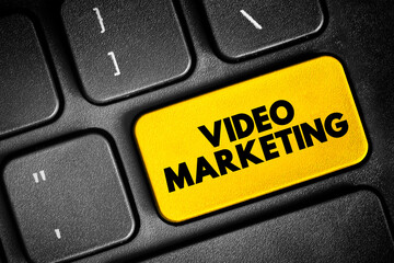 Poster - Video Marketing - using videos to promote and market your product or service, text concept button on keyboard