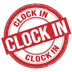 Wall Mural - CLOCK IN text written on red round stamp sign