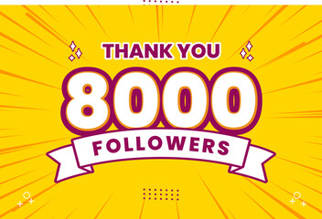 Thank you 8000 followers thank giving social media community post or Thank you followers peoples