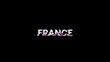 © Vitaly - 3D rendering France text with screen effects of technological glitches
