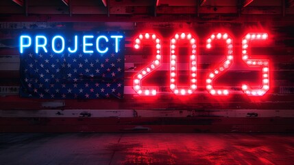 Wall Mural - Project 2025 sign - republicans - politics - party platform  - polarization - extremist 