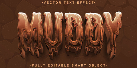 Poster - Cartoon Dripping Shiny Brown Muddy Vector Fully Editable Smart Object Text Effect