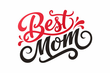 A typography for the text BEST MOM calligraphy style white background with simple ornament for t shirt design, vector illustration