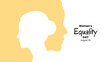 © Ardkyuu - Women's equality day background. National holiday design with text women's equality day. Vector illustration