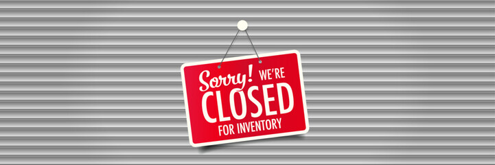 Wall Mural - Sorry! we're closed for inventory