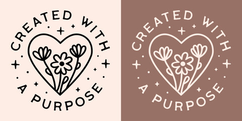 Wall Mural - created with a purpose bible verse christian girl quotes cute floral heart cottagecore boho neutral 