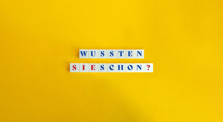 Wall Mural - Wussten Sie schon?