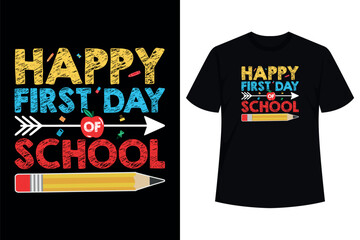 Poster - Happy First Day Of School T-Shirt Back To School T-Shirt