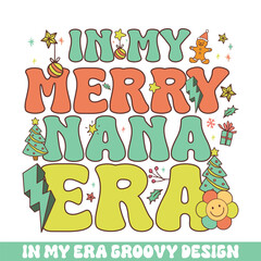 Wall Mural - In my Merry nana Christmas era groovy retro, Merry Christmas retro designs