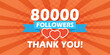 © Lysenko.A - Thank you 80000 followers icon in flat style. Subscription amount vector illustration on isolated background. 80k follower sign business concept.