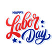 © DmVector - Happy Labor Day. Hand lettering. United States Labor  Day festive graphic design for holiday greetings and invitations. Vector illustration.