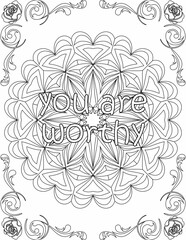 Printable mandala coloring page for kids and adults with inspirational quote for self talk and self improvement. it helps to succeed and struggle against life to enjoy the tough journey
