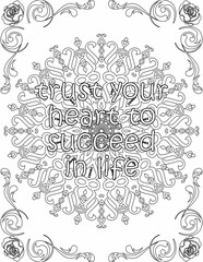 Printable mandala coloring page for kids and adults with affirmation quote for self talk and self care. it helps to succeed and struggle against life to enjoy the tough journey
