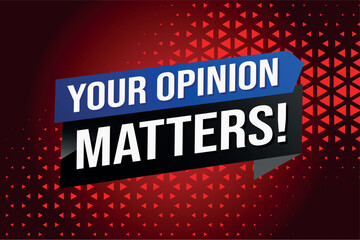 your opinion matters poster banner graphic design icon logo sign symbol social media website coupon

